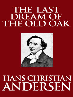 cover image of Last Dream of the Old Oak, the The